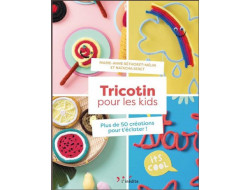 Tricotin pour les kids