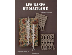 Les bases du macramé - Harumi Kageyama