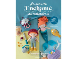 Le monde enchanté de Valentin Carlettini au crochet