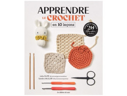 Apprendre le crochet en 10 leçons Julia Dupé Sandra Muller