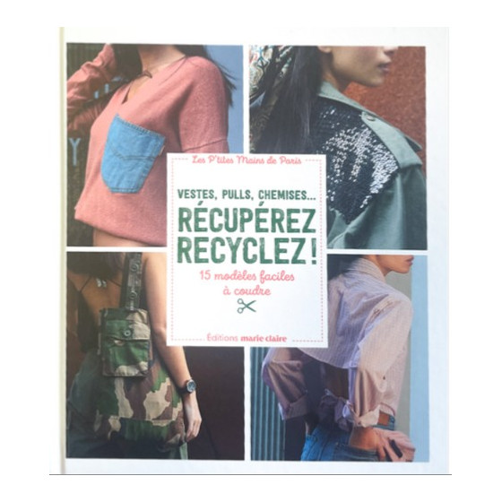 Récupérez Recyclez ! Les petites mains de Paris  - 1