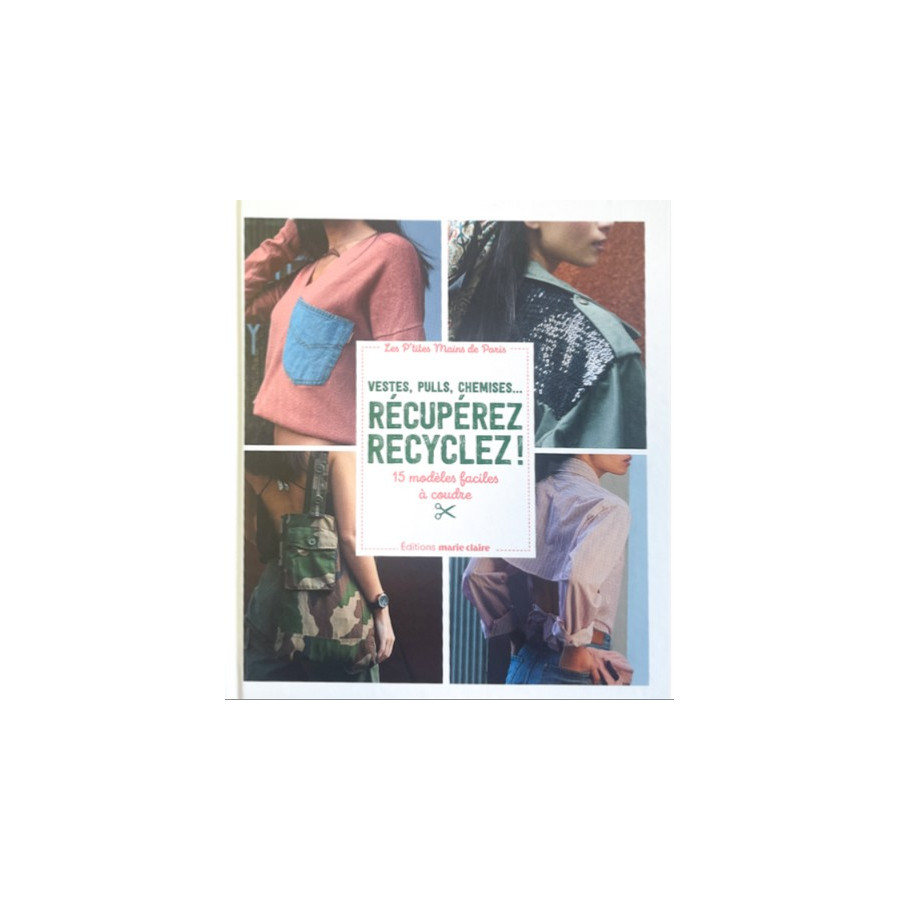 Récupérez Recyclez ! Les petites mains de Paris  - 1