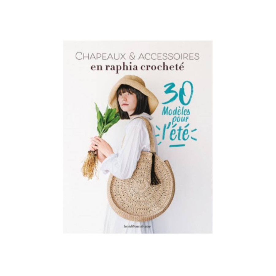 Livre chapeaux & accessoires en raphia crocheté  - 1