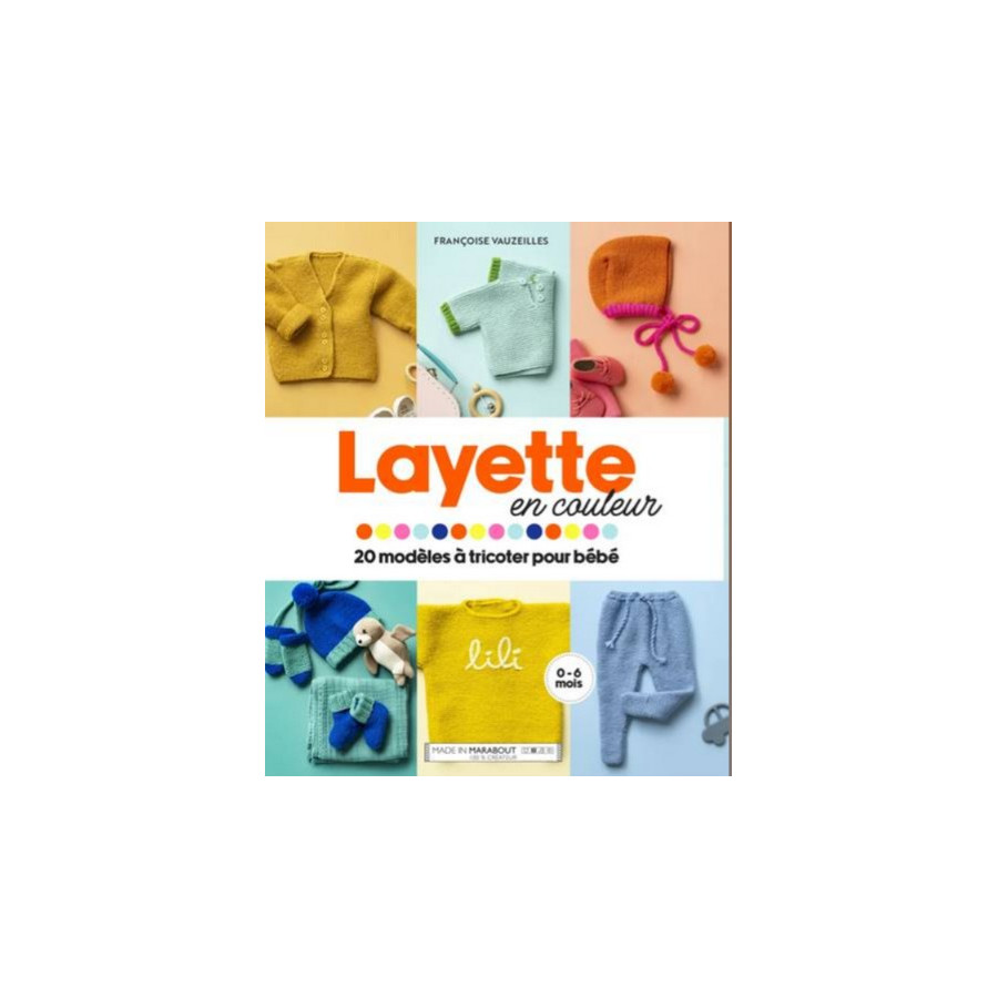 Livre Layette en couleur Françoise Vauzeilles  - 1