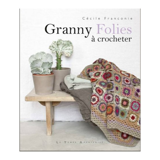 Granny Folies à crocheter  - 1