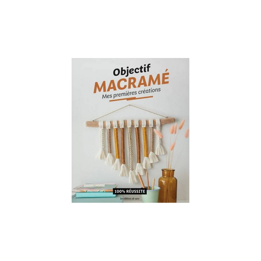 Livre Objectif macramé Mes premières créations  - 1