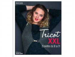 Tricot XXL 20 modèles du 38 au 54 - Bergère de France
